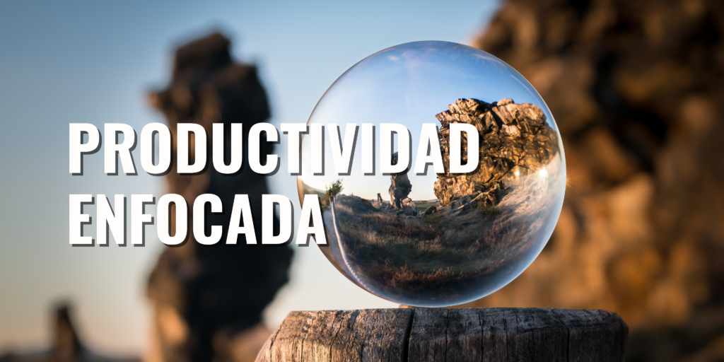productividad enfocada